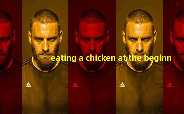 eating a chicken at the beginning of the dog days
